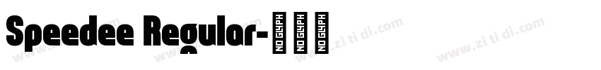 Speedee Regular字体转换